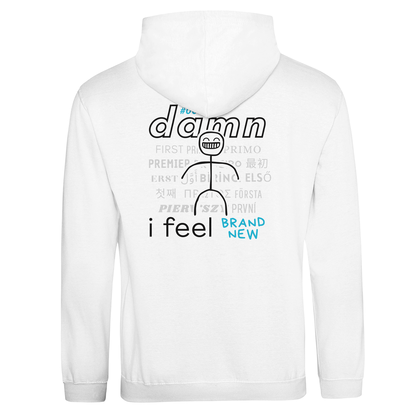 THE DAMN HOODIE 0001-W